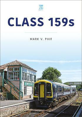 Class 159s(English, Paperback, Pike Mark)