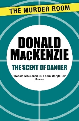 The Scent of Danger(English, Paperback, MacKenzie Donald)