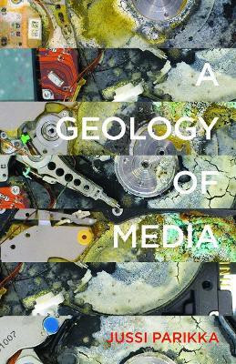 A Geology of Media(English, Paperback, Parikka Jussi)
