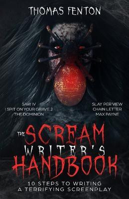 The Scream Writer's Handbook(English, Paperback, Fenton Thomas)