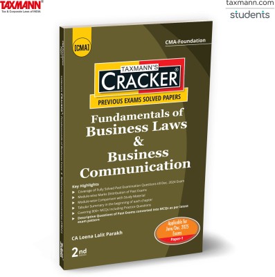 Taxmann's CRACKER for Fundamentals of Business Laws & Business Communication (Paper 1 | FBLC/Law) – Past Exam Questions & Answers | Tabular Summaries | 800+ MCQs | CMA Foundation | June/Dec. 2025 Exam(Paperback, CA Leena Lalit Parakh)