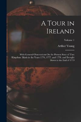 A Tour in Ireland(English, Paperback, Young Arthur)