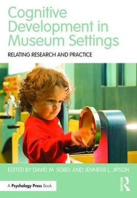 Cognitive Development in Museum Settings(English, Paperback, unknown)