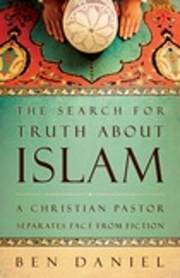 The Search for Truth about Islam(English, Paperback, Daniel Ben)