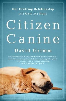 Citizen Canine(English, Paperback, Grimm David)