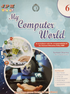 My Computer World Class 6(Paperback, Sumeet Sharma)