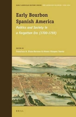 Early Bourbon Spanish America(English, Electronic book text, unknown)