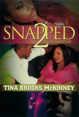 Snapped 2(English, Paperback, McKinney Tina Brooks)