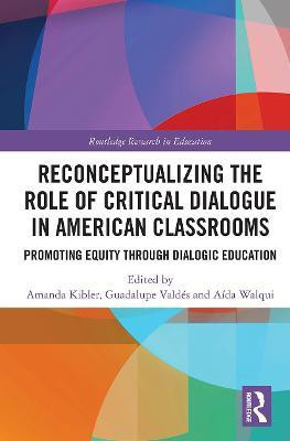 Reconceptualizing the Role of Critical Dialogue in American Classrooms(English, Paperback, unknown)