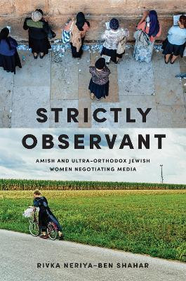 Strictly Observant(English, Paperback, Neriya-Ben Shahar Rivka)