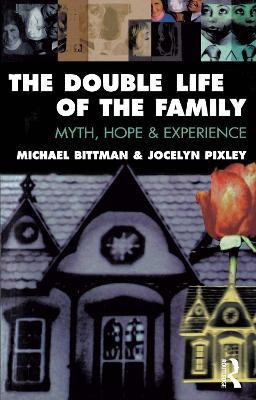 The Double Life of the Family(English, Paperback, Bittman Michael)