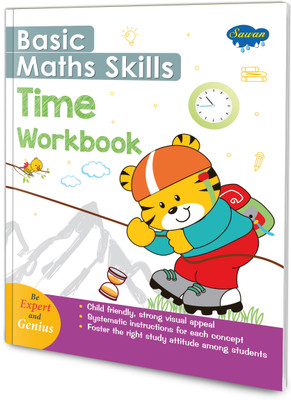 BASIC MATHS SKILLS WORKBOOK Time | A Journey into Hours and Minutes(Paperback, SAWAN)