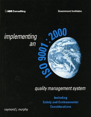 Implementing an ISO 9001:2000 Quality Management System(English, Paperback, Murphy Raymond J.)