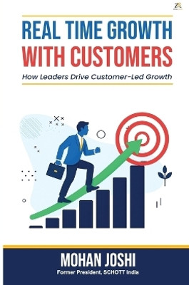 Real Time Growth with Customers(English, Paperback, Joshi Mohan)