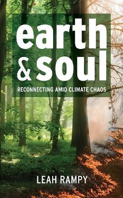 Earth and Soul(English, Paperback, Rampy Leah)