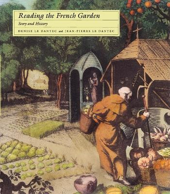 Reading the French Garden(English, Paperback, Dantec Denise Le)