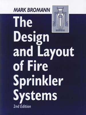 The Design and Layout of Fire Sprinkler Systems(English, Electronic book text, Bromann Mark)