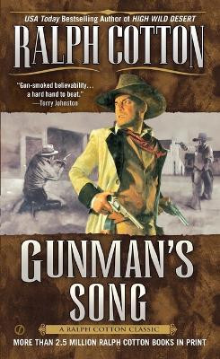 Gunman's Song(English, Paperback, Cotton Ralph)