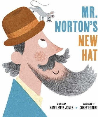 Mister Norton's New Hat(English, Hardcover, Jones Huw Lewis)
