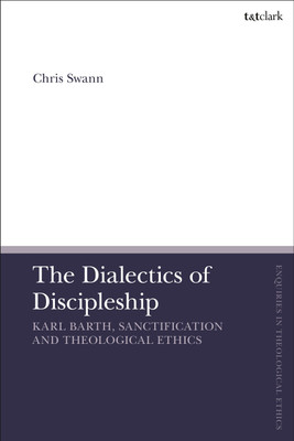 The Dialectics of Discipleship(English, Hardcover, Swann Chris Dr)