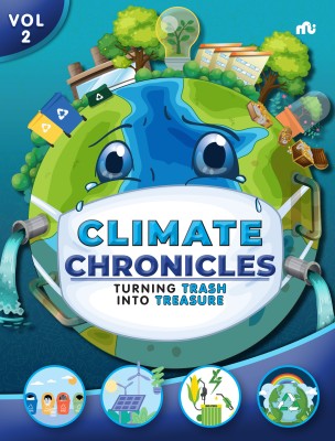 Climate Chronicles Volume 2 : Turning Trash Into Treasure(Paperback, Moonstone, Rupa Publications India)