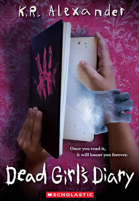 Dead Girl's Diary(English, Paperback, Alexander K. R.)