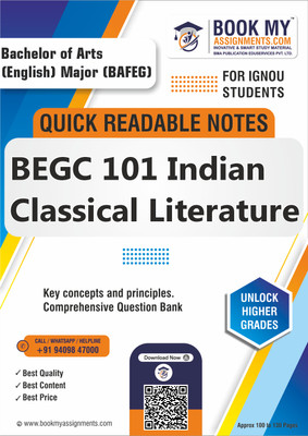 IGNOU BEGC 101 Indian Classical Literature Study Guide (Quick Readable Notes) with High-Quality 80 GSM A4 Paper - Ensuring Clear Prints for Enhanced Learning and Effective Study Sessions for IGNOU Students - English Edition(Paperback, BMA Publication) IGNOU BEGC 101 Indian Classical Literature Study Guide (Quick Readable Notes) with High-Quality 80 GSM A4 Paper - Ensuring Clear Prints for Enhanced Learning and Effective Study Sessions for IGNOU Students - English Edition(Paperback, BMA Publication)