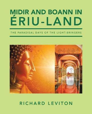 Midir and Boann in Eriu-Land(English, Paperback, Leviton Richard)