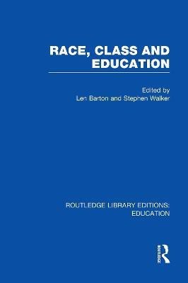 Race, Class and Education (RLE Edu L)(English, Paperback, unknown)