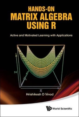Hands-on Matrix Algebra Using R: Active And Motivated Learning With Applications(English, Paperback, Vinod Hrishikesh D)