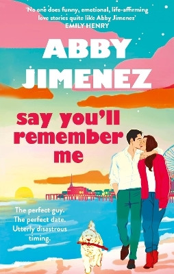 Say You'll Remember Me(English, Paperback, Jimenez Abby)