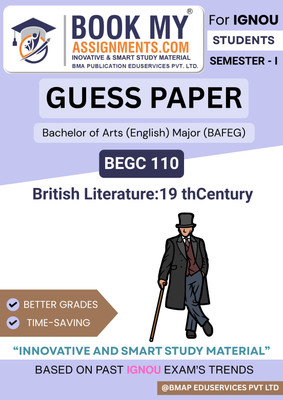 BEGC 110 British Literature: 19th Century IGNOU Guide | BA English Major (BAFEG) Exam Prep Book | 50-60 Pages | Printed on High-Quality 80 GSM White Paper(Paperback, BMA Publication)