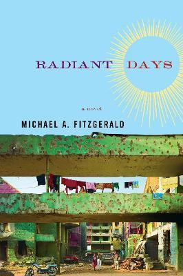 Radiant Days(English, Paperback, Fitzgerald Michael A.)