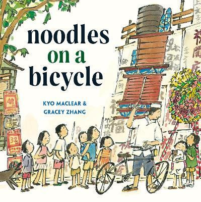 Noodles on a Bicycle(English, Hardcover, Maclear Kyo)