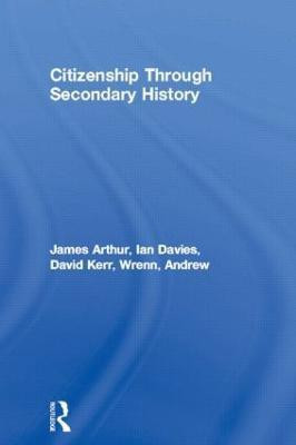 Citizenship Through Secondary History(English, Paperback, Arthur James)