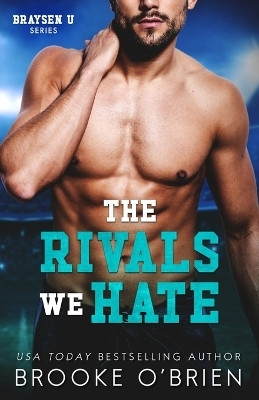 The Rivals We Hate(English, Paperback, O'Brien Brooke)