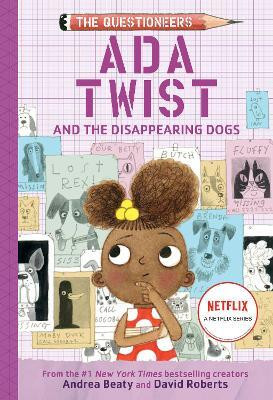 Ada Twist and the Disappearing Dogs(English, Paperback, Beaty Andrea)