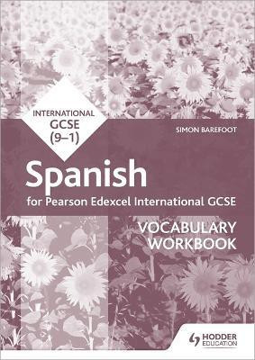 Pearson Edexcel International GCSE Spanish Vocabulary Workbook(English, Paperback, Barefoot Simon)