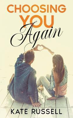 Choosing You Again(English, Paperback, Russell Kate)
