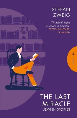 The Last Miracle: Jewish Stories(English, Paperback, Zweig Stefan)