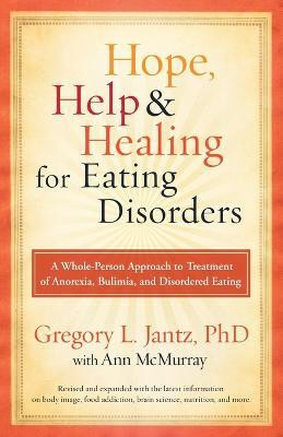 Hope, Help & Healing for Eating Disorders(English, Paperback, Jantz Gregory)