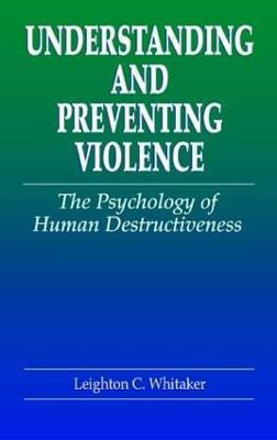 Understanding and Preventing Violence(English, Hardcover, Whitaker Leighton C.)