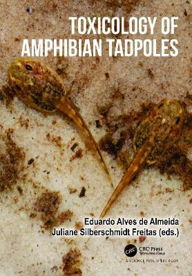 Toxicology of Amphibian Tadpoles(English, Paperback, unknown)