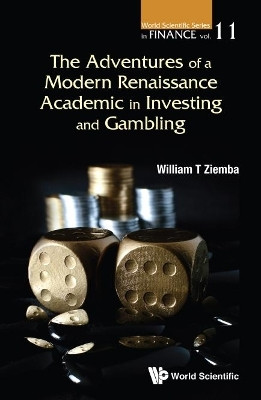 Adventures Of A Modern Renaissance Academic In Investing And Gambling, The(English, Paperback, Ziemba William T)