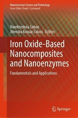 Iron Oxide-Based Nanocomposites and Nanoenzymes(English, Hardcover, unknown)