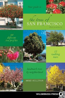 The Trees of San Francisco(English, Hardcover, Sullivan Michael)