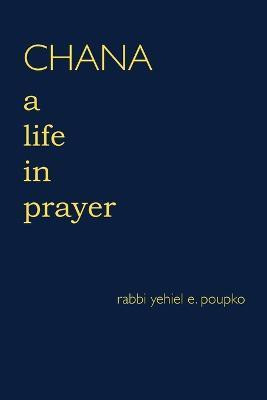 Chana(English, Paperback, Poupko Rabbi Yehiel E)