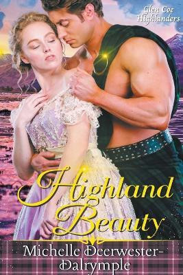 Highland Beauty(English, Paperback, Deerwester-Dalrymple Michelle)