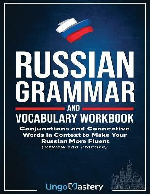 Russian Grammar and Vocabulary Workbook(English, Paperback, Lingo Mastery)