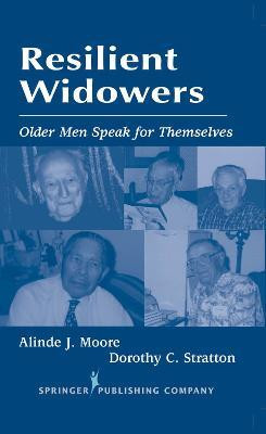 Resilient Widowers(English, Hardcover, Moore Alinde PhD)